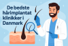De bedste hårimplantatklinikker i Danmark bikrisohoj